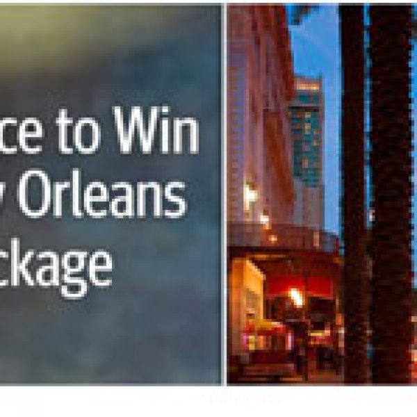 Last Chance! Win a 4-night Trip for Two to New Orleans!