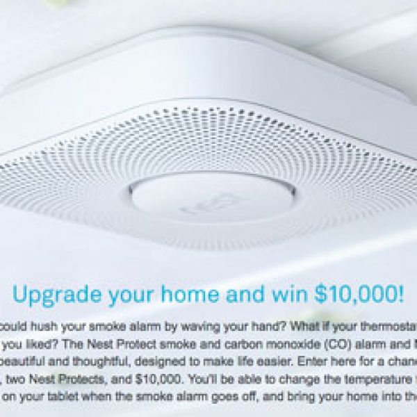 Win $10,000 cash, a Nest Learning Thermostat, and two Nest Protects!