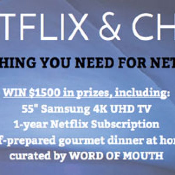 Win a Samsung 55" 4k UHD TV, Netflix for a year and More