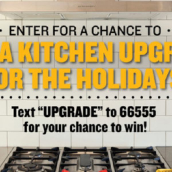 Win a $1,000 gift card that can be used to upgrade your kitchen!