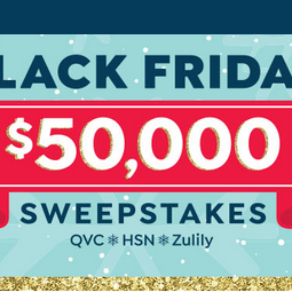 Expired! QVC Black Friday: Win $50,000