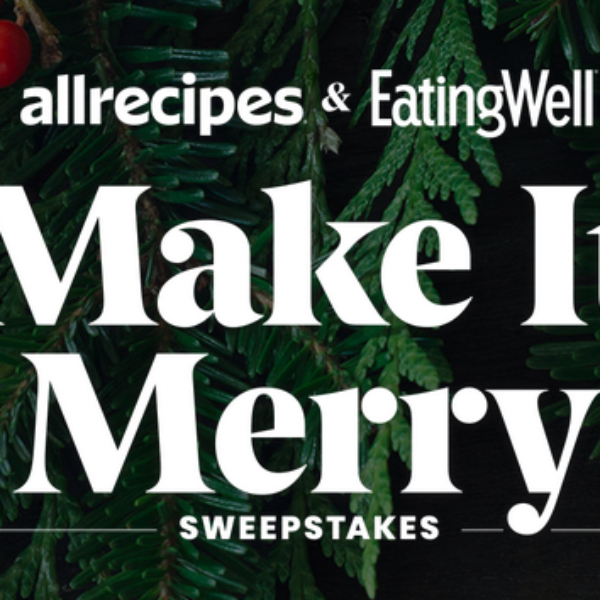 Allrecipes & EatingWell Make It Merry: Win $1,000