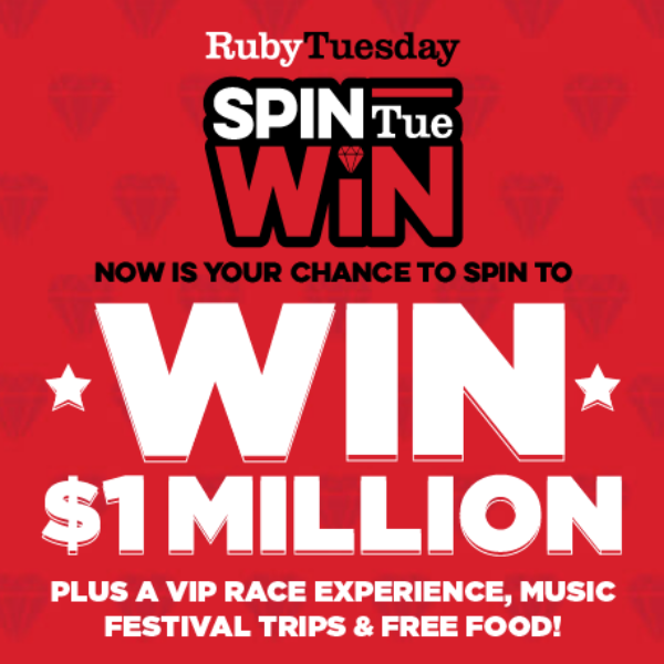 Ruby Tuesday: Win $1,000,000 and More